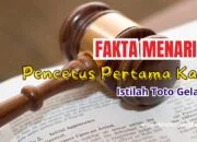 Fakta Menarik! Pencetus Istilah Pertama Kali Toto Gelap & Toto Online